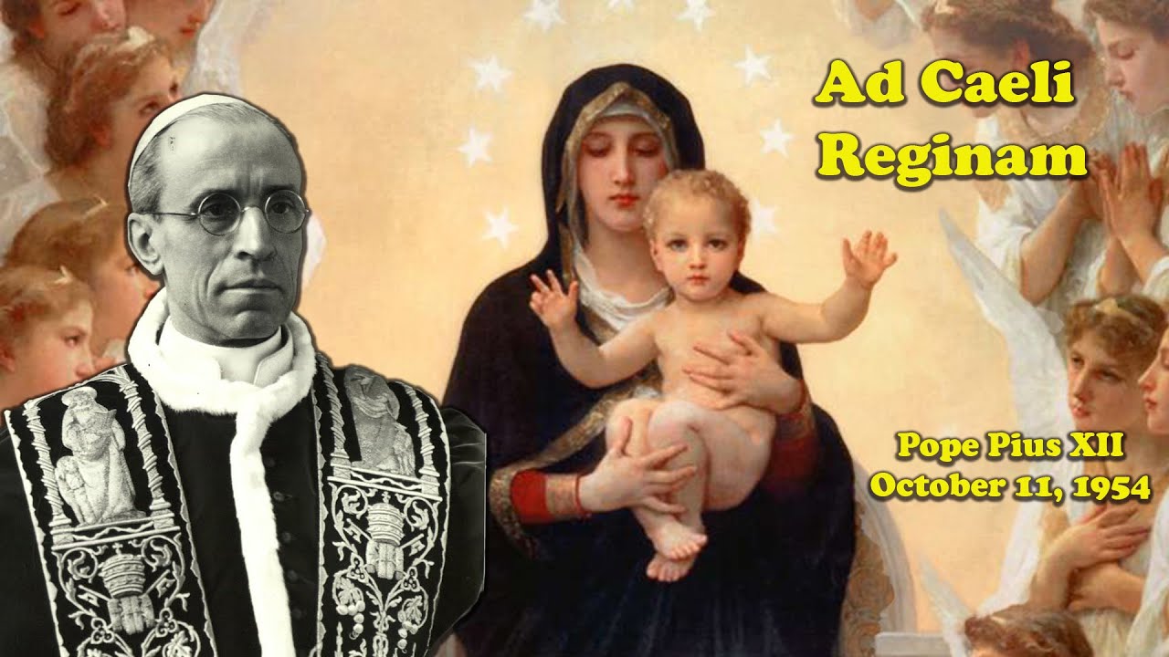 Ad Caeli Reginam (To the Queen of Heavens)