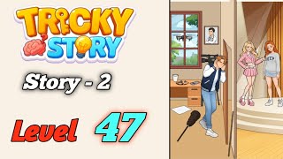 Tricky Story story 2 Level 47 Solution walkthrough 