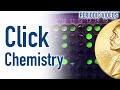 Click Chemistry (Nobel Prize 2022) - Periodic Table of Videos