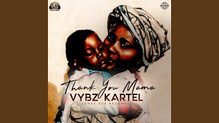 Video thumbnail of "Vybz Kartel - Thank You Mama"