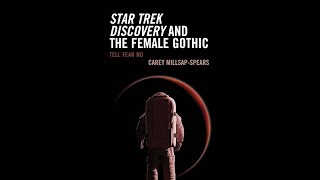 Tell No Fear: Star Trek and Gothic Science Fiction