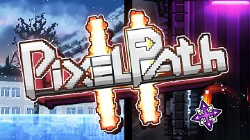 Pixel Path II by @AwiXan [GD]
