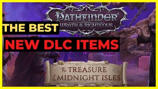 PF: WOTR - The BEST New DLC GEAR! Treasure of the Midnight Isles OP LOOT screenshot 2