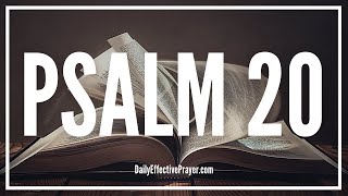 The Ups and Downs Of Life | Psalm 20 (Audio Bible Psalms)