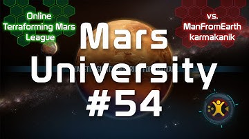 Mars University #54 - Terraforming Mars Gameplay - Interplanetary Cinematics