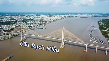 Cầu Rạch Miễu - Bến Tre [ flycam 4k ]