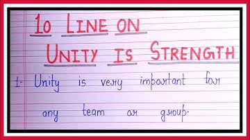10 lines on Unity is Strength | Essay on Unity Is Strength | Short essay on Unity is Strength ||