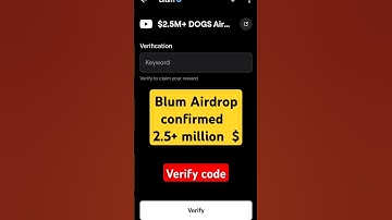 Blum verify code | $2.5M+ dogs airdrop confirmed ✅💯💥|| Blum listing date  #shorts #blumairdrop