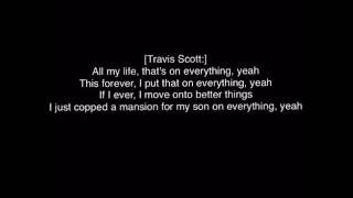 DJ Khaled - On Everything ft. Travis Scott, Rick Ross, Big Sean (Lyrics)