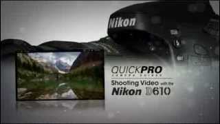 Nikon D610 Shooting Movie Training