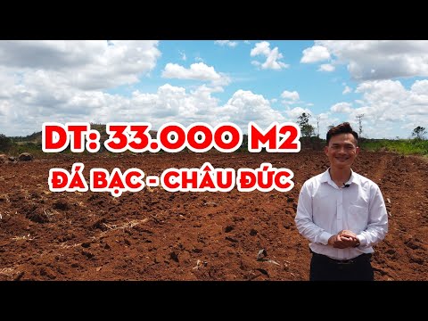 Video Bán Đất Đá Bạc, Châu Đức - 3.3ha 33000m2 gần Đồi cừu... - youtube