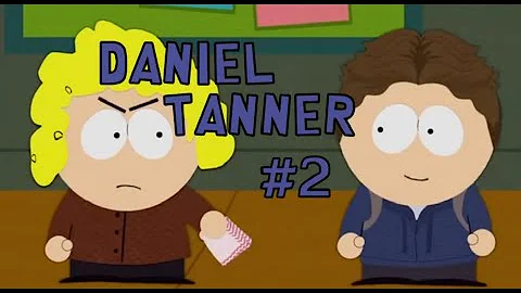 South Park: Daniel Tanner (Seasons 17-24)