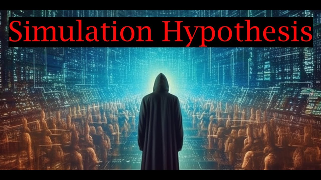 Exploring the Mind-Bending Theory: Are We Simulated Beings? - YouTube