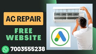 How To Create Ac Repair Website With Google Ads Campaign Support