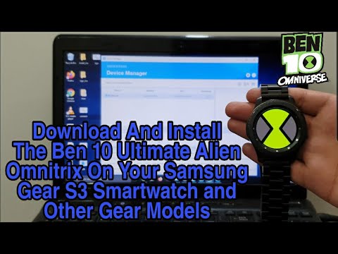 How To Install The Ben 10 Omnitrix App For The Samsung Gear S3 And Galaxy  Watch. - Youtube