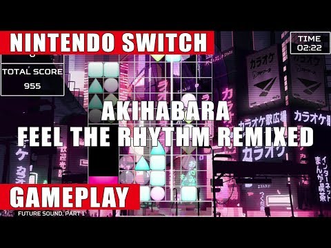 Akihabara - Feel The Rhythm Remixed Nintendo Switch Gameplay