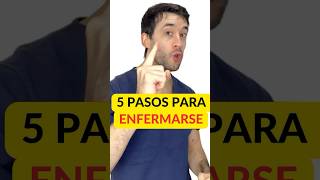 CÓMO ENFERMARSE RÁPIDAMENTE (100% efectivo)