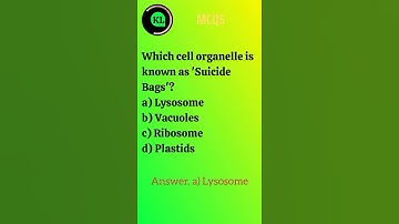 MCQs Cell Which cell organelle is known as 