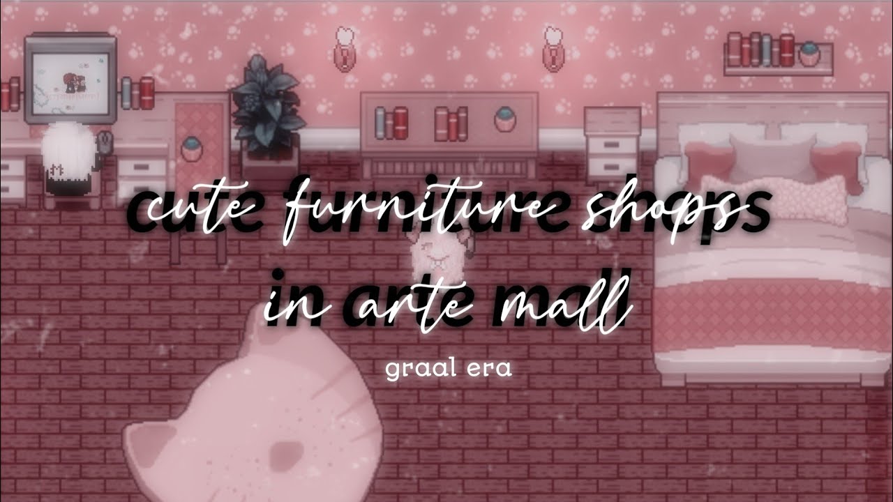 cute furniture shops in arte mall Graal Era YouTube