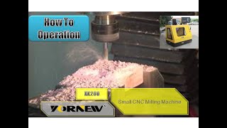 Yornew Xk200 milling machine tool operation