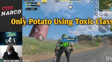CoD Narco Reaction On Potato Players Who Depends On Toxic Class | Only Potato Using Toxic Class