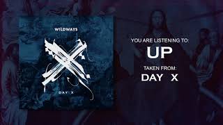 Video thumbnail of "Wildways - Up (Official audio) (Eng)"