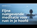 Rustgevende meditatie  rust in je hoofd  meditation moments  michael pilarczyk