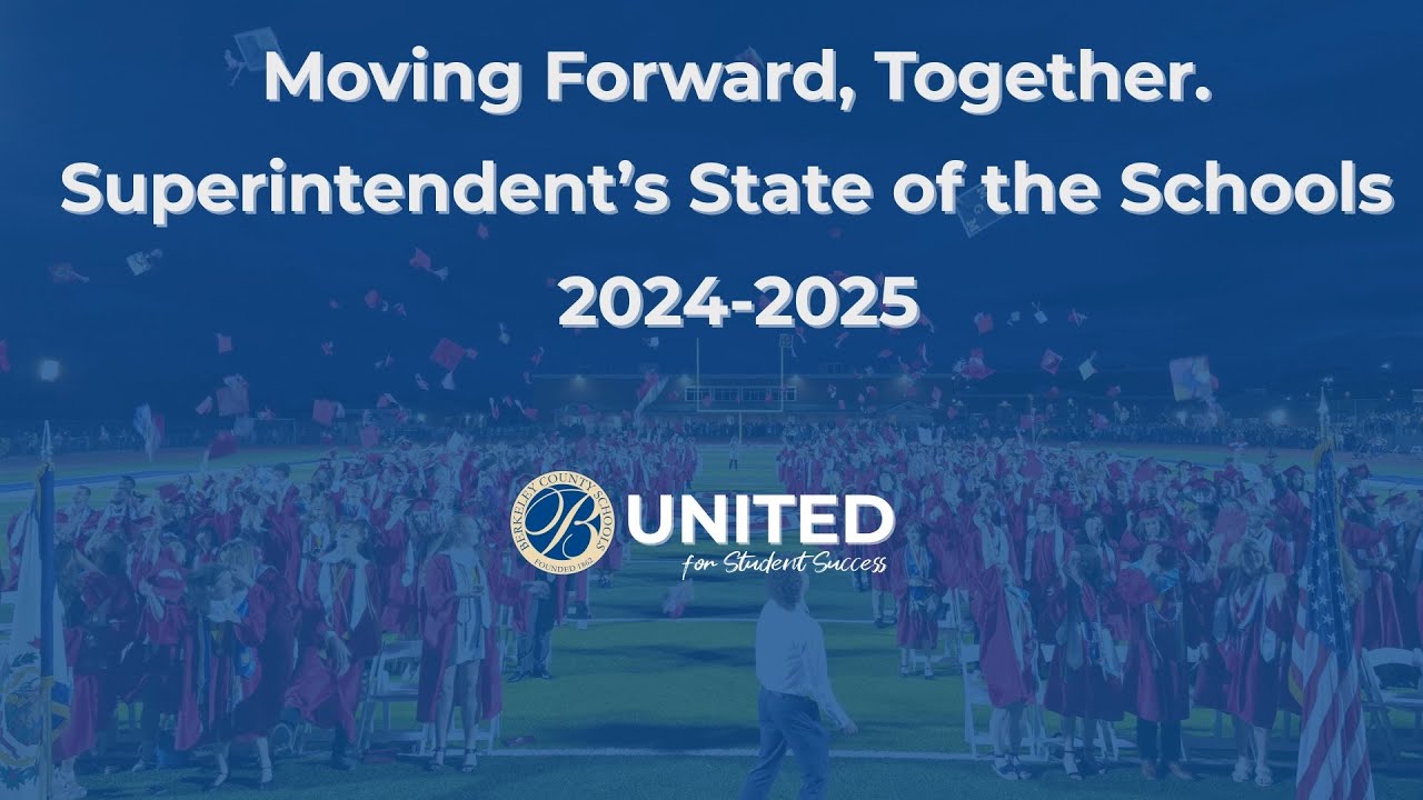 2024-2025 Superintendent's State of the Schools: Moving Forward, Together