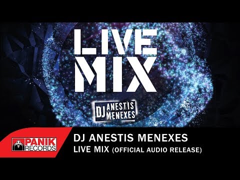 Live Mix By Dj Anestis Menexes - Official Audio Release