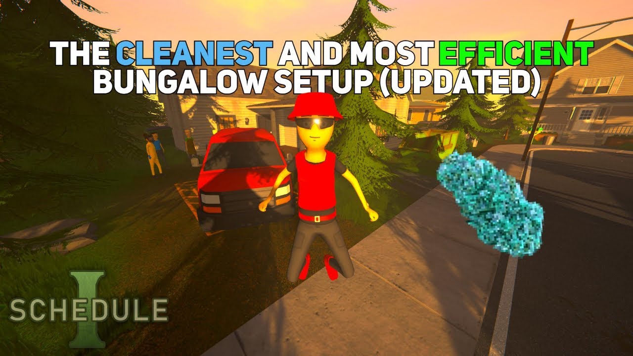 Schedule 1 - The Cleanest & Most Efficient Bungalow Setup (Flower)
