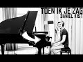 Toen ik je zag live cover  daniel kist