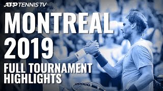 Full Tournament Match Highlights from Coupe Rogers | Montreal 2019
