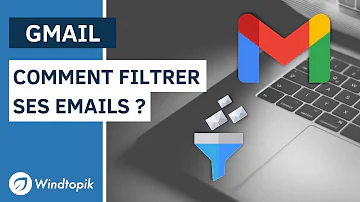 Comment définir des filtres sur Gmail ?