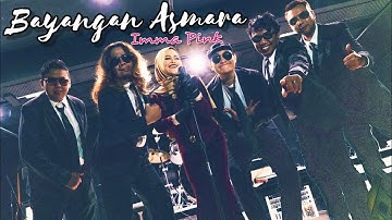 Imma Pink - Bayangan Asmara (Official Music Video)