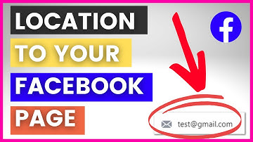 How To Add A Location To Your Facebook Business Page? [in 2025]