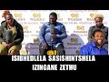 ISIBHEDLELA SASISHINTSHELA INGANE ISIBHEDLELA SASISHINTSHELA INGANE