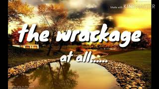 The Wreckage (lyrics) by Alex G.