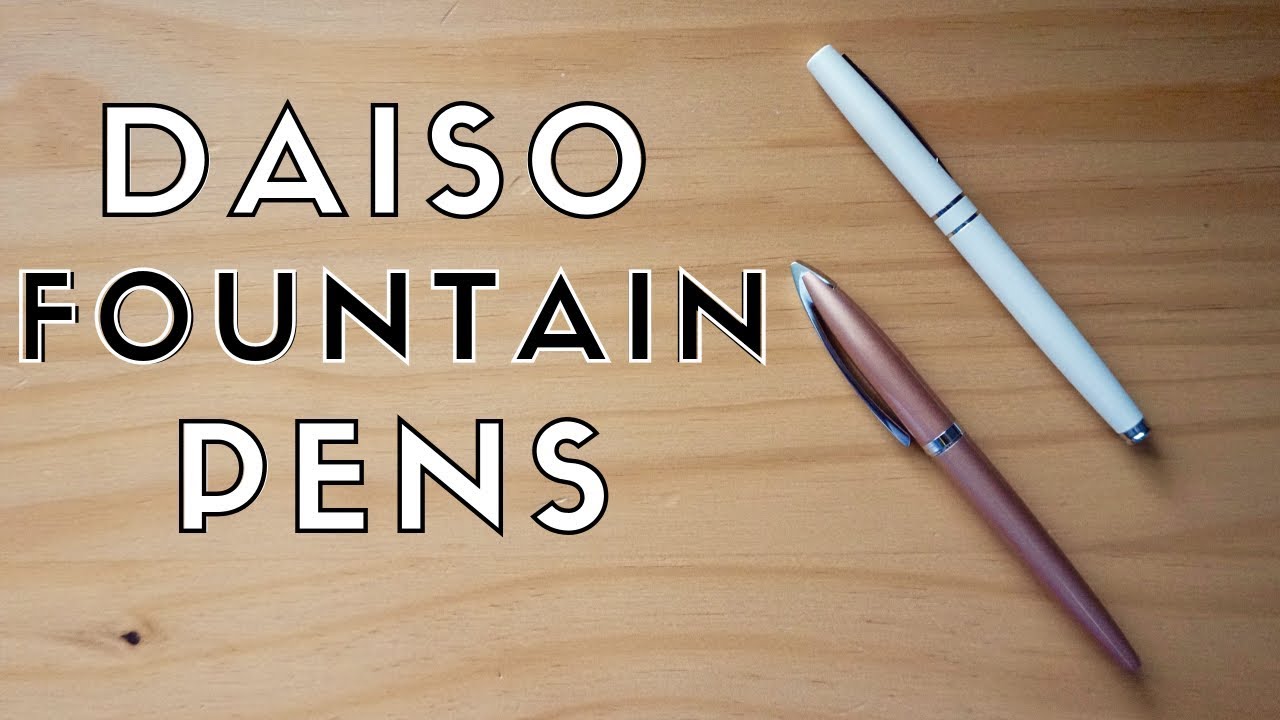 Cheap Fountain Pens From Daiso (Review & First Impressions) YouTube