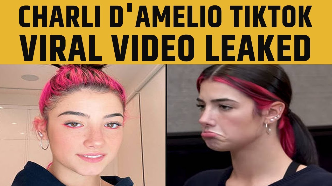Charli Damelio Leaked Video Charli D'Amelio TikTok Viral Video Leaked Charli Damelio Leaked Video Charli D'Amelio TikTok Viral Video Leaked