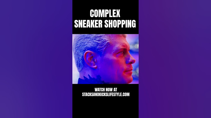 KICKS: NEW #COMPLEXSNEAKERSHOPPING FT: #CODYRHODES