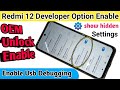 Redmi 12 developer option enable  enable usb debugging oem unlocking