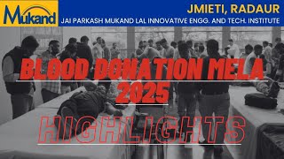 Blood Donation Mela 2025 Highlights Jmieti Radaur