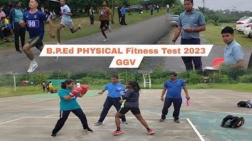 B.P.Ed 2023 physical fitness test GGV