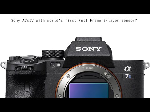 Wild rumor: Sony A7sIV has no 8k, but first Alpha camera with new 2-layer sensor?