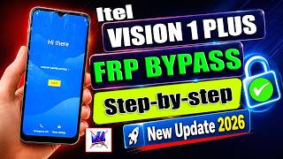 Itel Vision 1 Plus Frp Bypass New Security 2026 🔥 Google Account Bypass - New Method