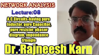 Network Analysis-Lecture-8-A.C. Circuit