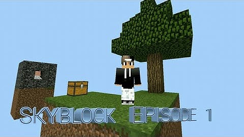 Minecraft:Skyblock Survival Episode 1-I Fail Making A Cobblestone Generator😅😅