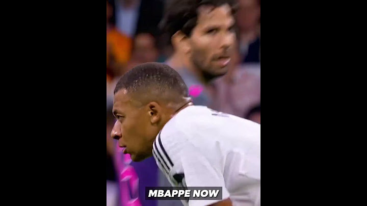 Mbappe Then & Now🥺