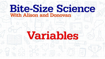 Variables | Bite-Size Science