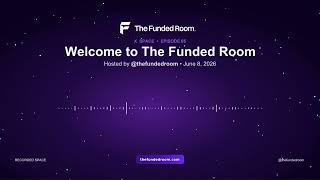 The Funded Room Space - Episode 5